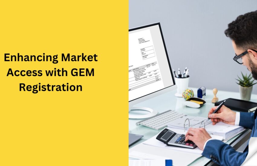 Enhancing Market Access with GEM Registration