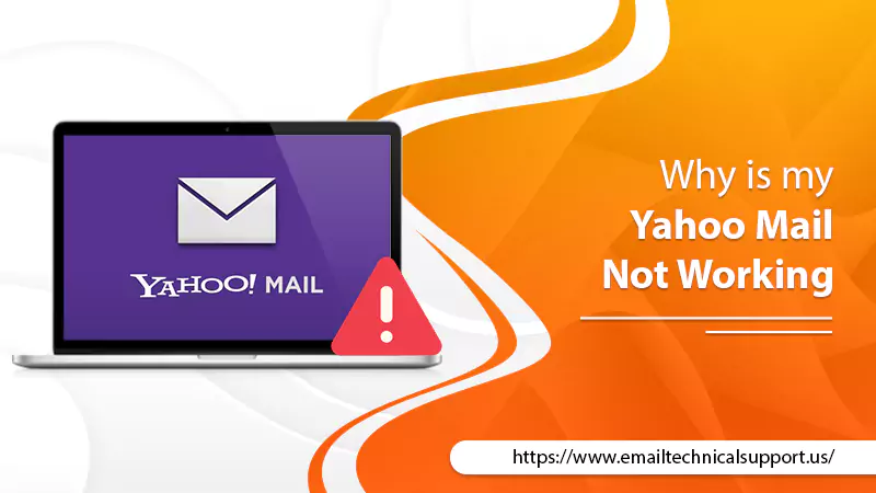 Why Is My Yahoo Mail Not Working?