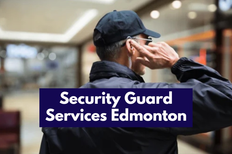 Security Guard Services Edmonton