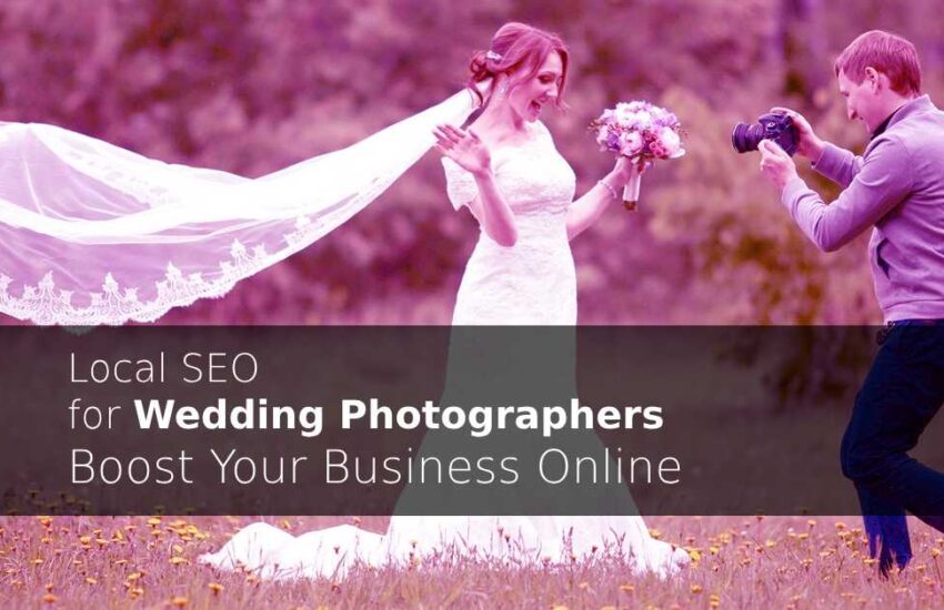 Local SEO for Wedding Photographers_ Boost Your Business Online (1)