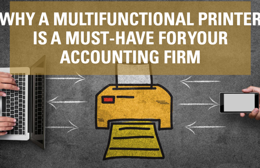 Why Use a Multifunctional Printer in an Accounting Firm?