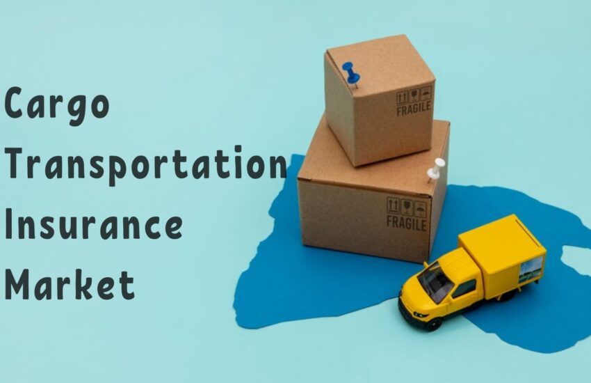 Cargo Transportation Insurance Market