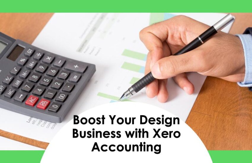 How Can Design Businesses Benefit from Xero Accounting