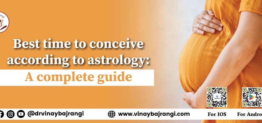 Best Time to Conceive According to Astrology
