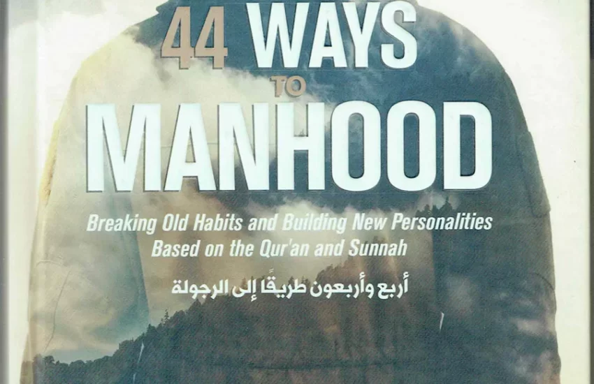Ways to Manhood