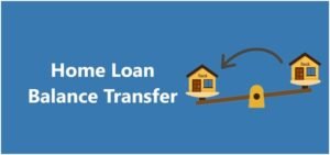 Steps to Opt for Home Loan Balance Transfer and Save on Interest Without Hassle